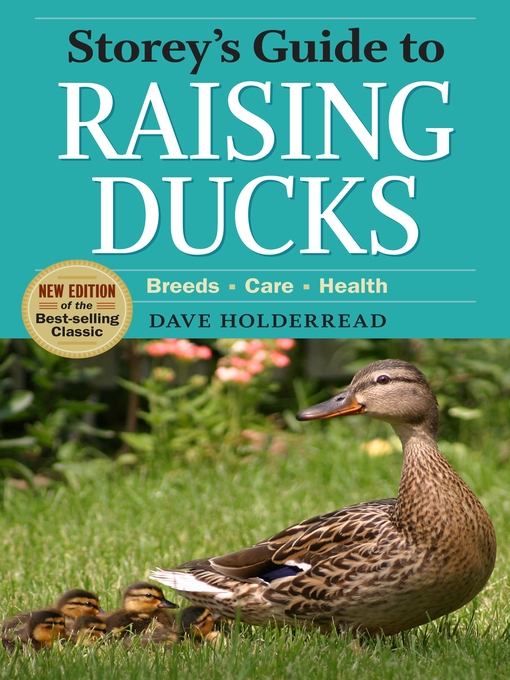 Storey's Guide to Raising Ducks (eBook): Breeds, Care, Health